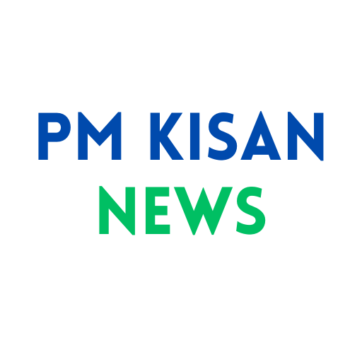 Get the PM Kisan Latest News like New Updates, Installment Release Date, etc.